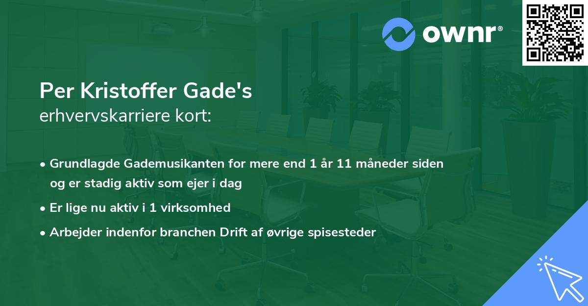 Per Kristoffer Gade's erhvervskarriere kort