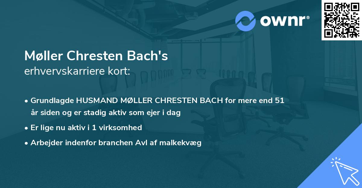 Møller Chresten Bach's erhvervskarriere kort