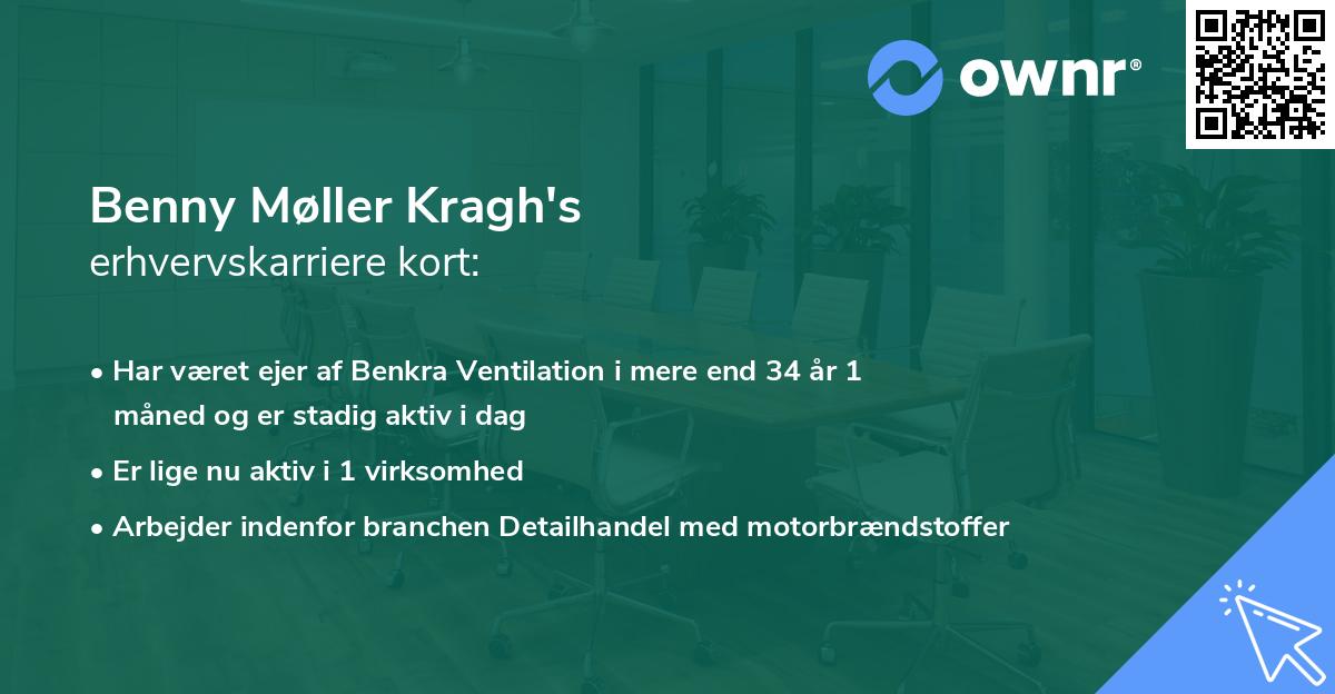 Benny Møller Kragh's erhvervskarriere kort
