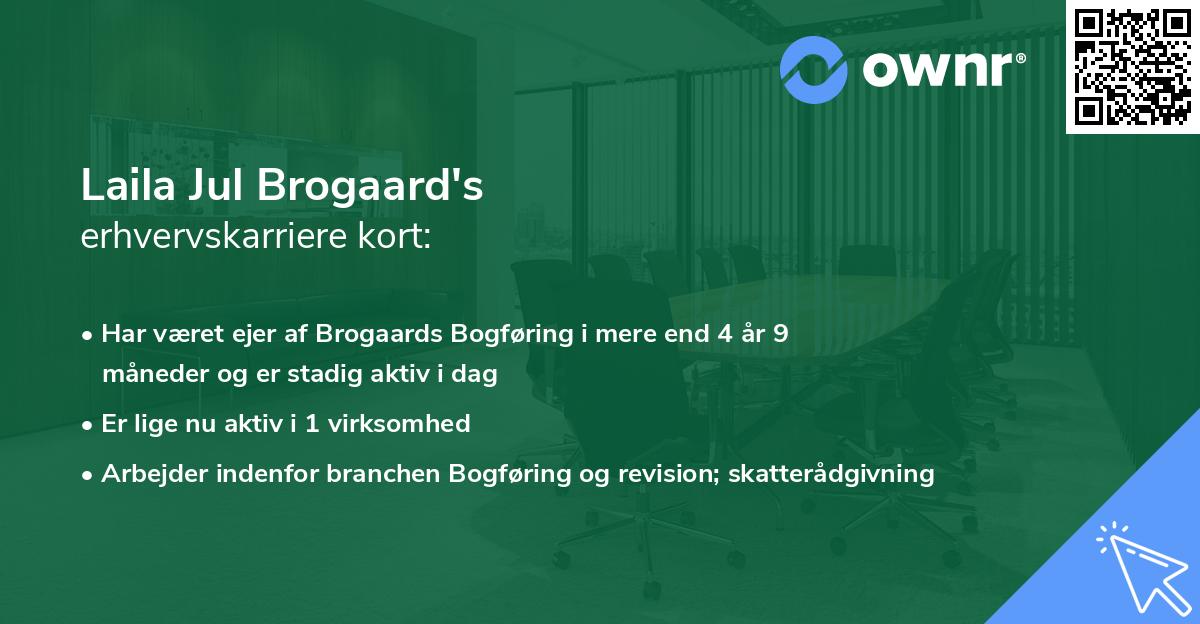 Laila Jul Brogaard's erhvervskarriere kort