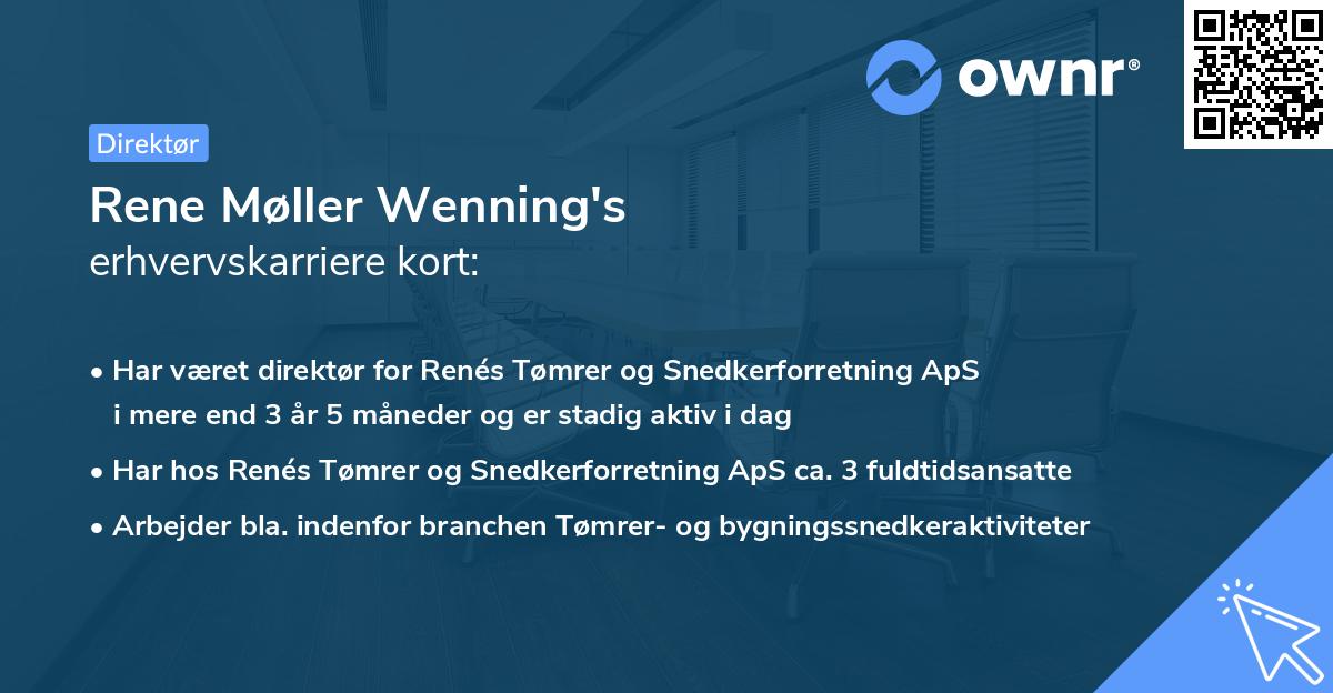 Rene Møller Wenning's erhvervskarriere kort