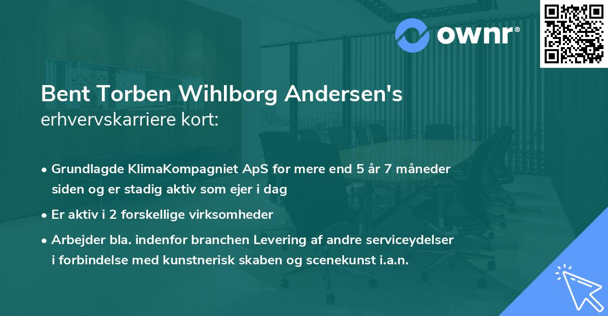 Bent Torben Wihlborg Andersen's erhvervskarriere kort