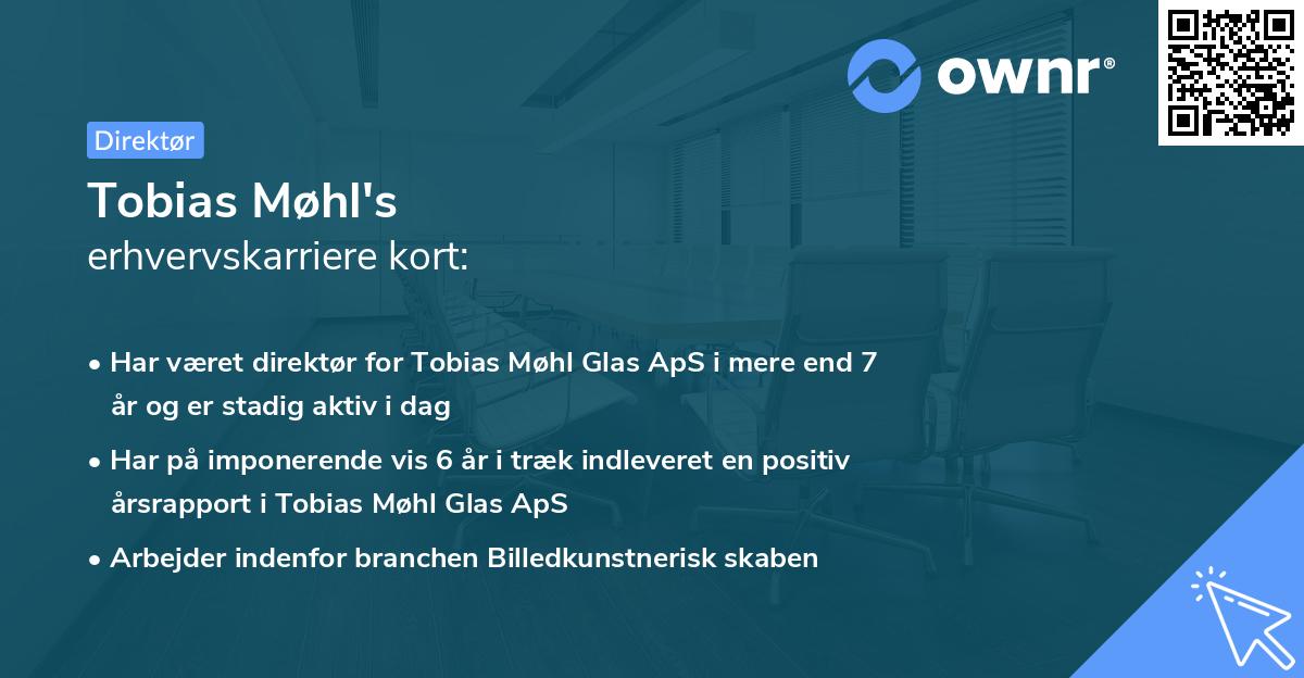 Tobias Møhl's erhvervskarriere kort
