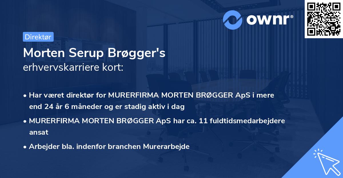 Morten Serup Brøgger's erhvervskarriere kort