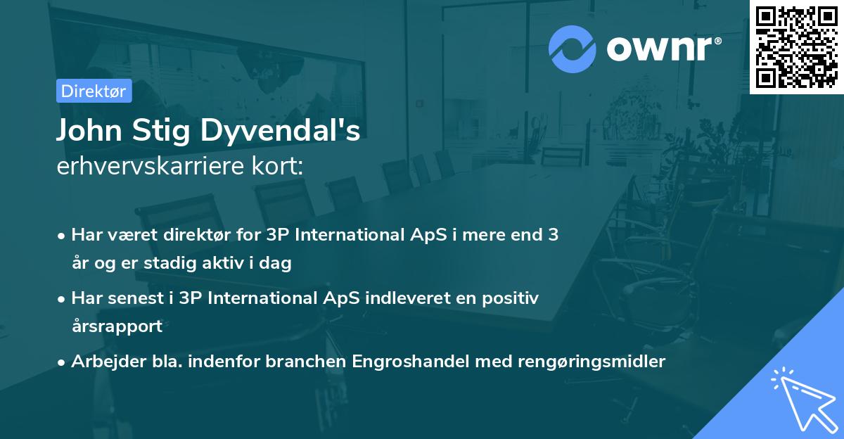 John Stig Dyvendal's erhvervskarriere kort