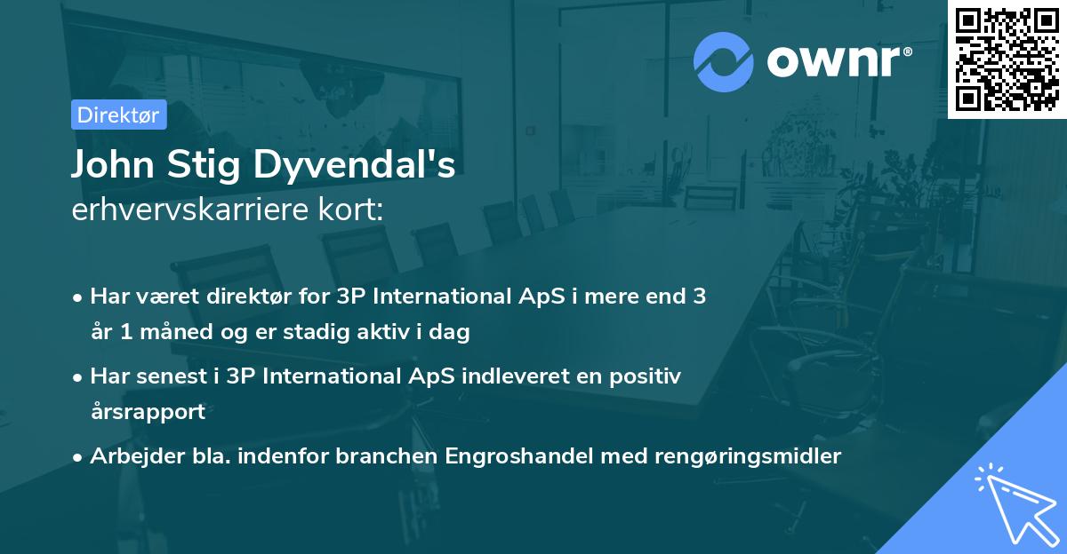 John Stig Dyvendal's erhvervskarriere kort