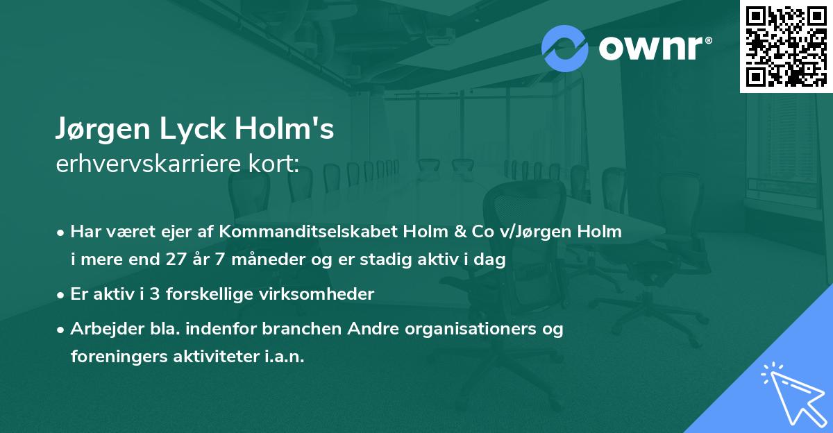 Jørgen Lyck Holm's erhvervskarriere kort