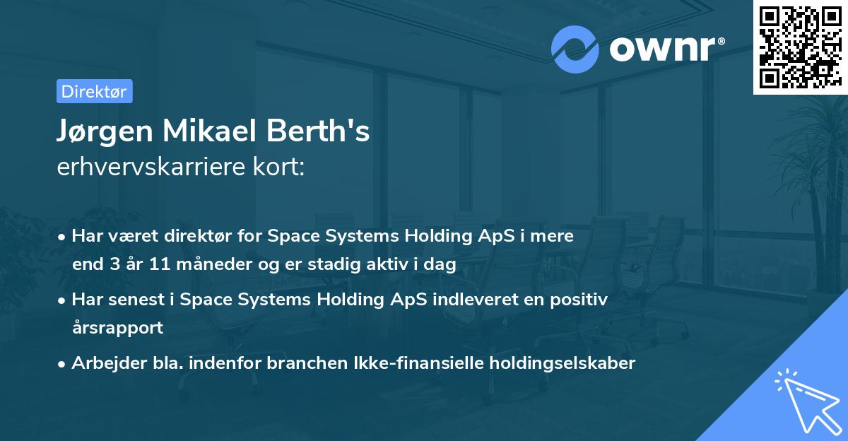 Jørgen Mikael Berth's erhvervskarriere kort