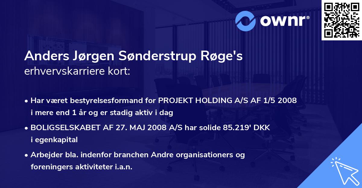 Anders Jørgen Sønderstrup Røge's erhvervskarriere kort