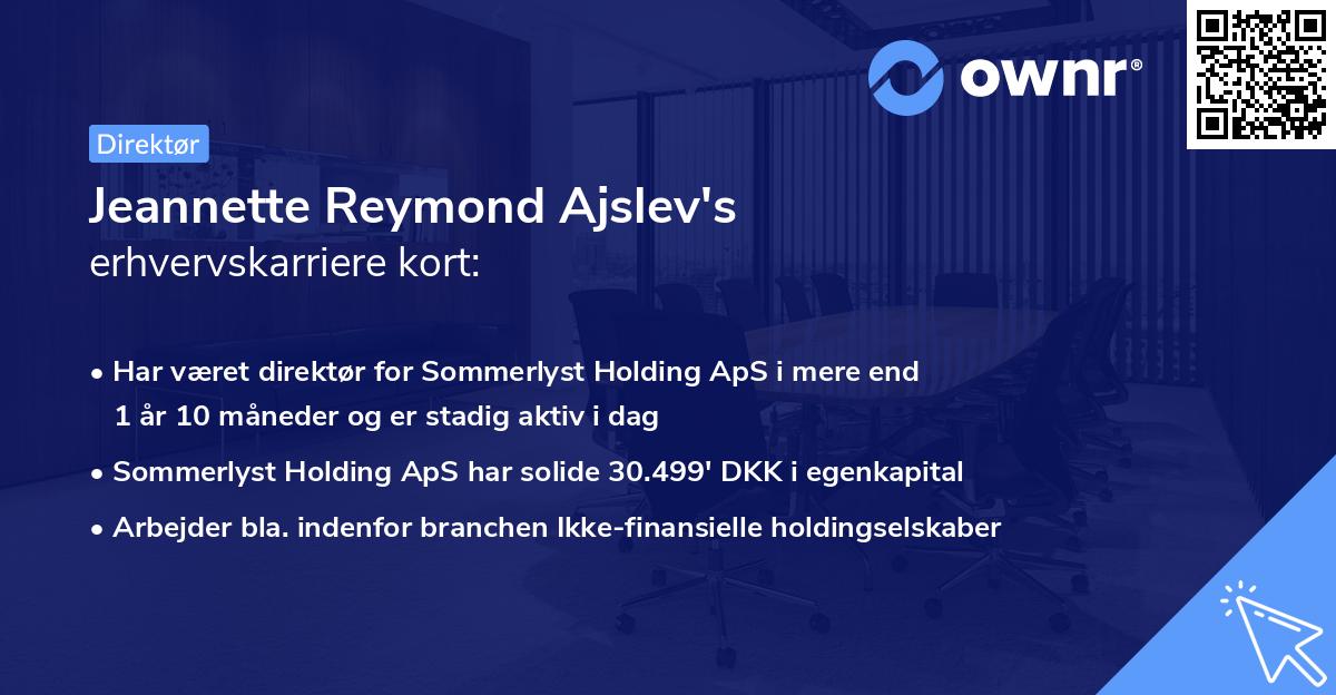 Jeannette Reymond Ajslev's erhvervskarriere kort