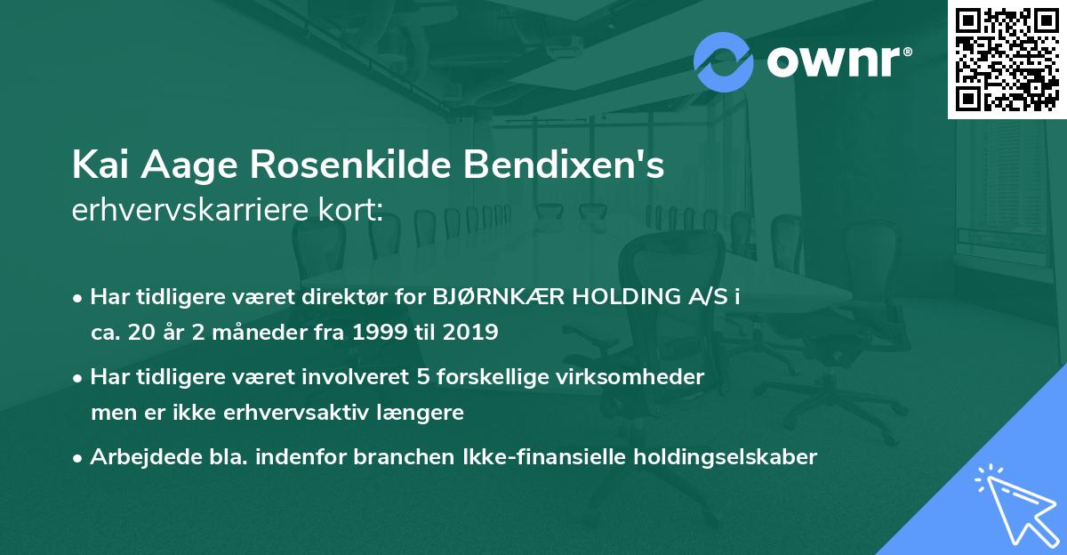 Kai Aage Rosenkilde Bendixen's erhvervskarriere kort