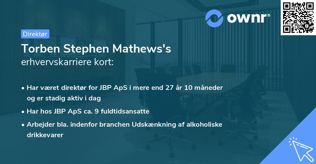 Torben Stephen Mathews's erhvervskarriere kort