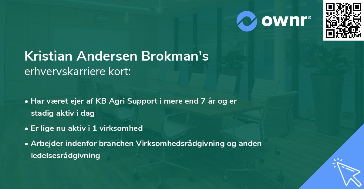 Kristian Andersen Brokman's erhvervskarriere kort