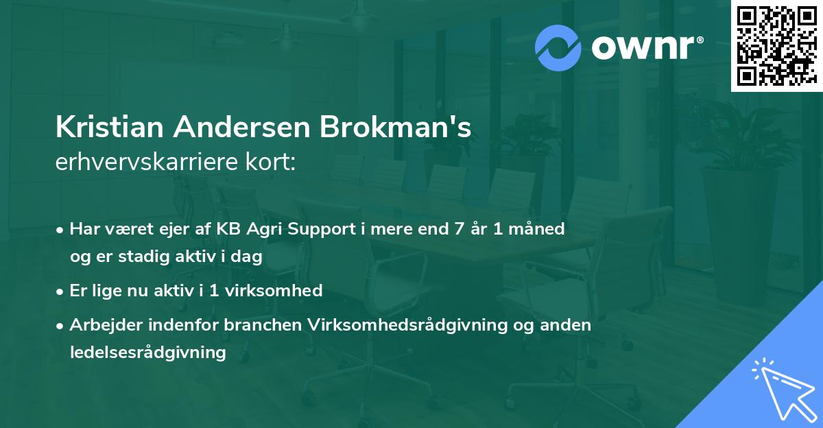 Kristian Andersen Brokman's erhvervskarriere kort