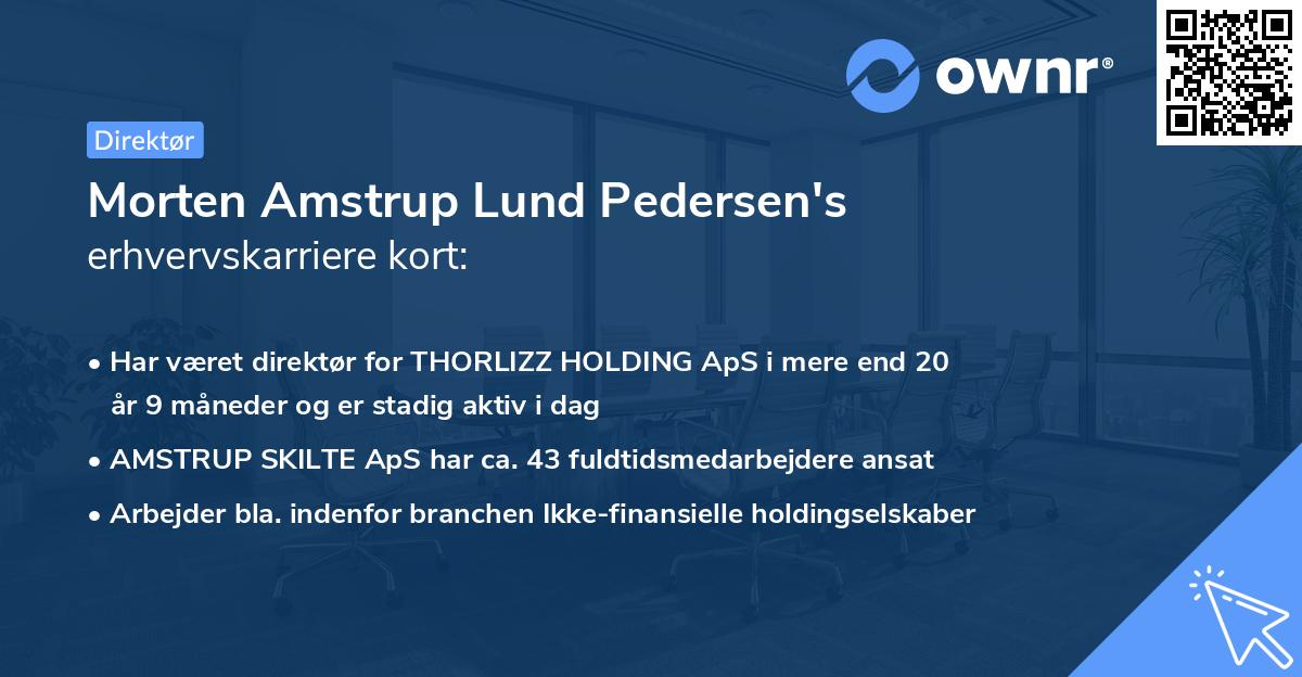 Morten Amstrup Lund Pedersen's erhvervskarriere kort