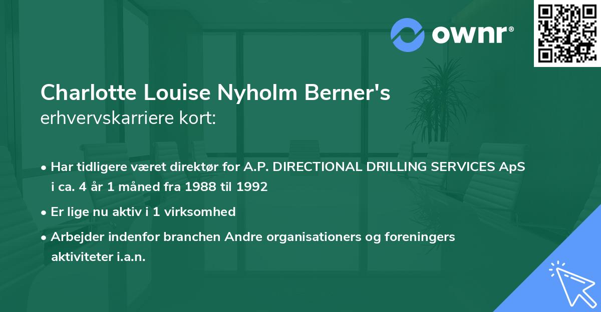 Charlotte Louise Nyholm Berner's erhvervskarriere kort