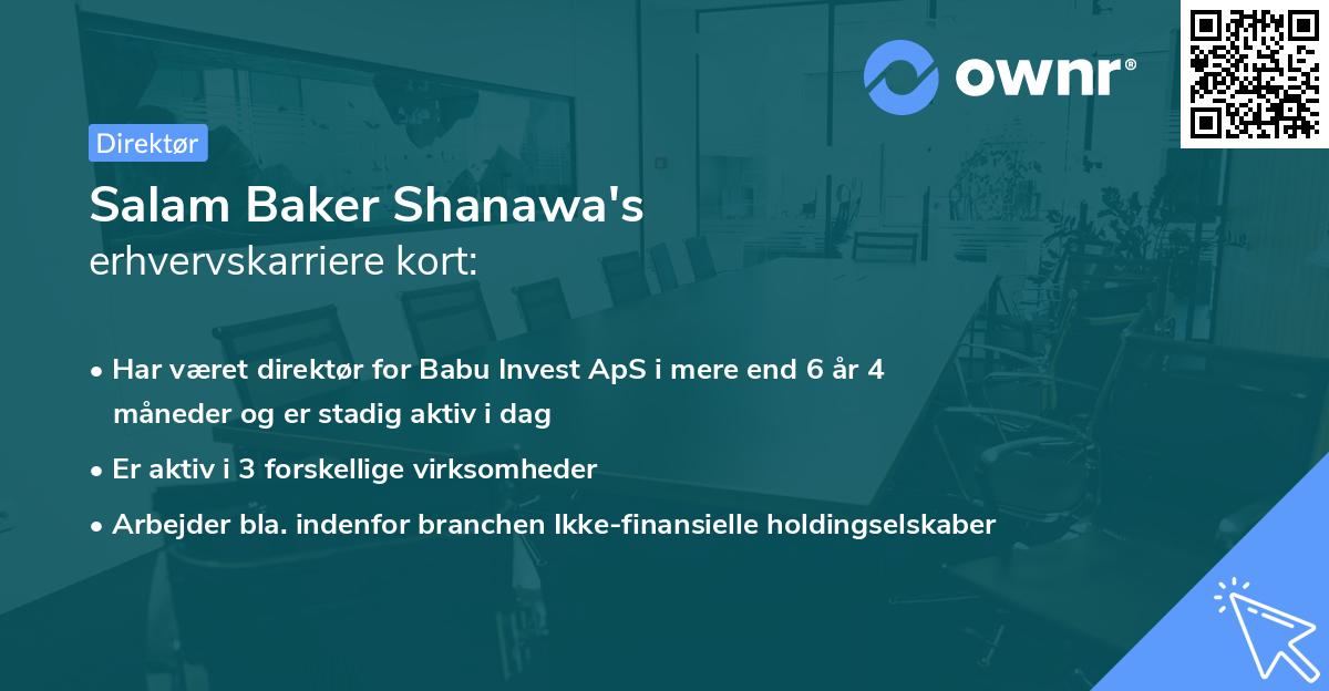 Salam Baker Shanawa's erhvervskarriere kort