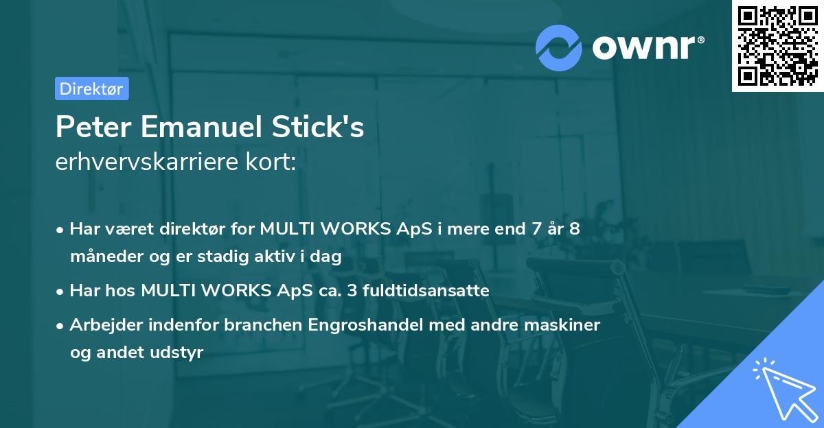 Peter Emanuel Stick's erhvervskarriere kort