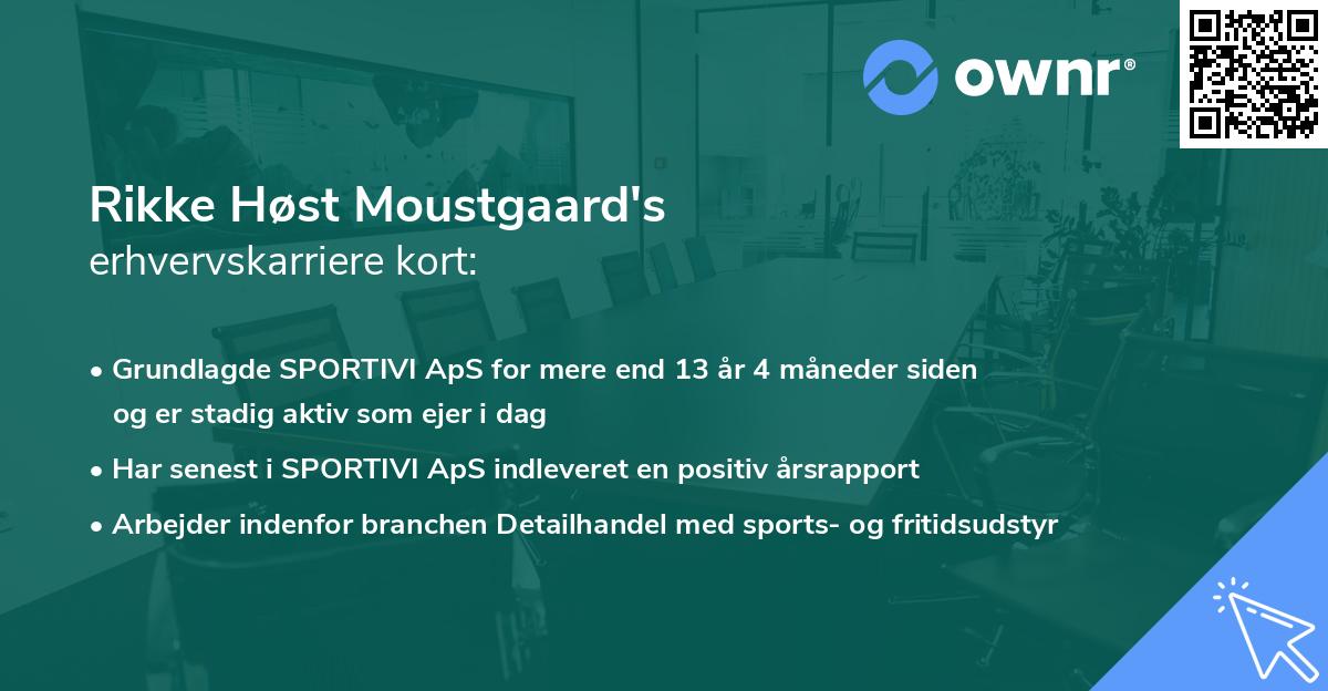 Rikke Høst Moustgaard's erhvervskarriere kort