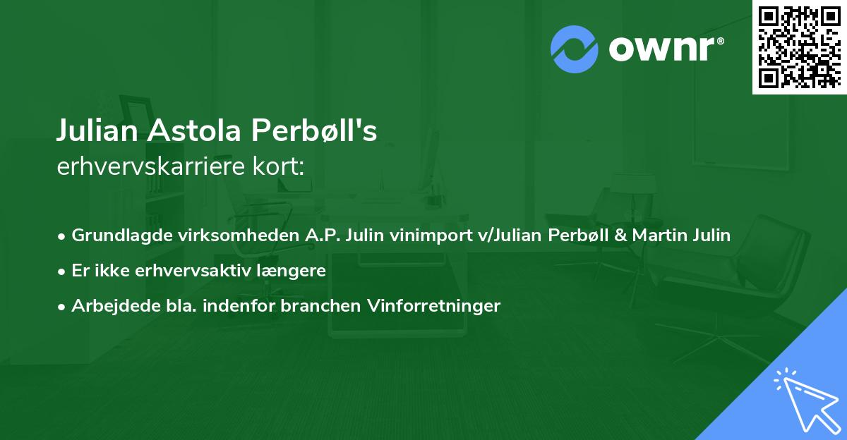 Julian Astola Perbøll's erhvervskarriere kort
