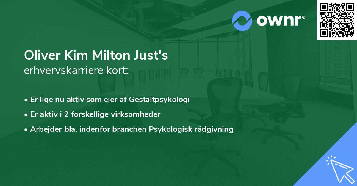 Oliver Kim Milton Just's erhvervskarriere kort