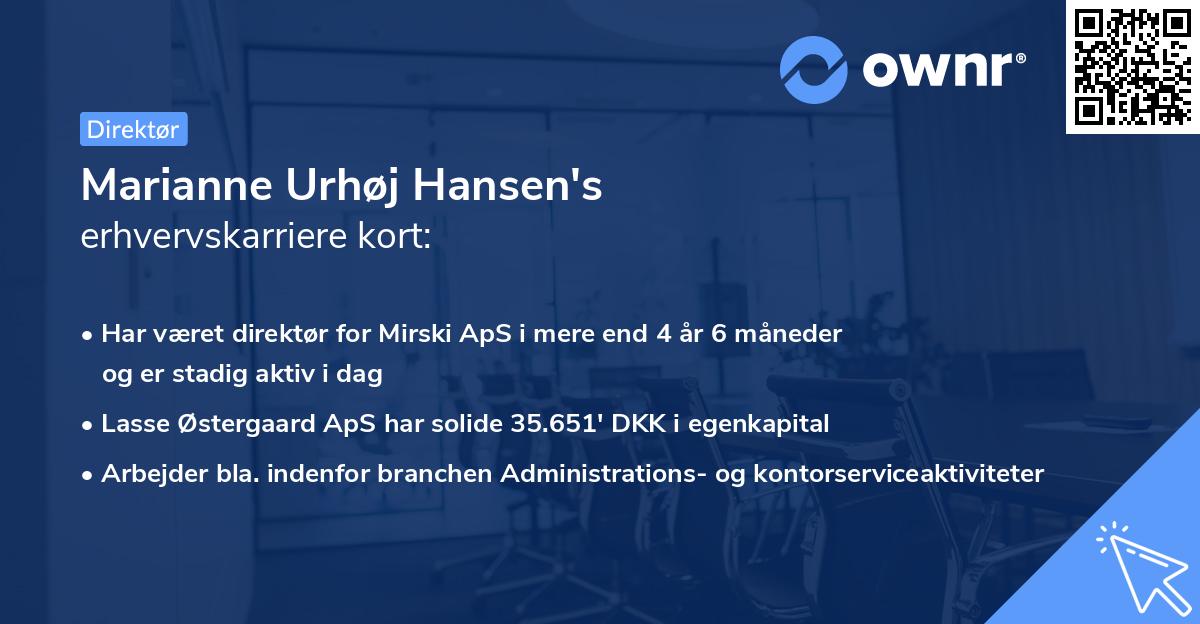 Marianne Urhøj Hansen's erhvervskarriere kort