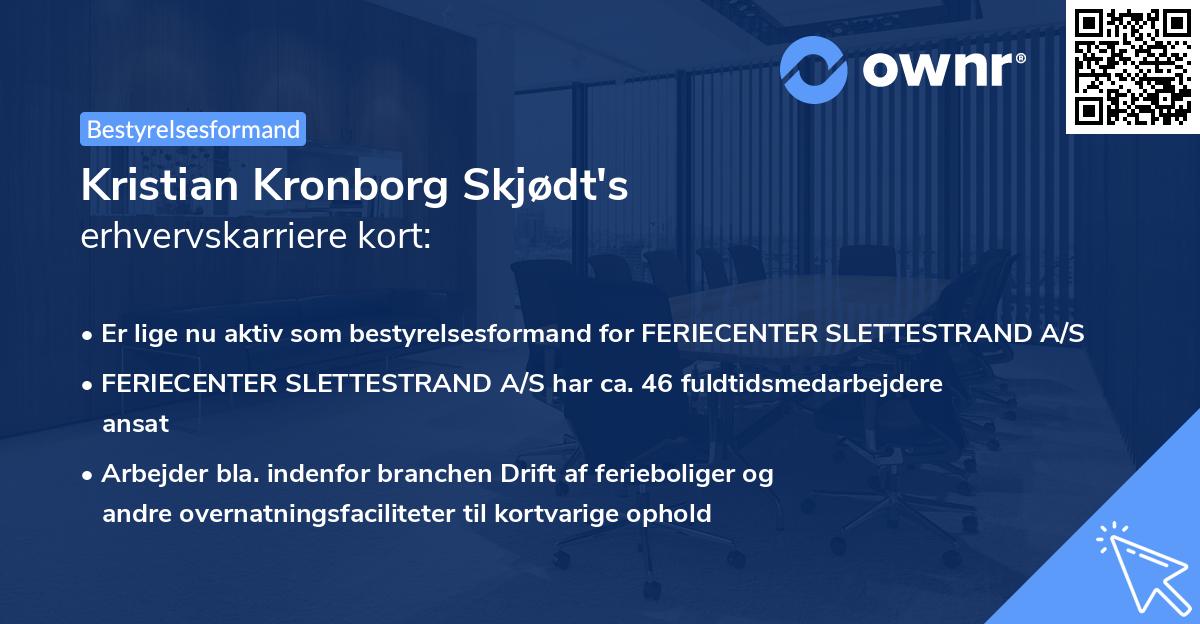 Kristian Kronborg Skjødt's erhvervskarriere kort