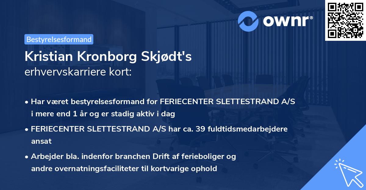 Kristian Kronborg Skjødt's erhvervskarriere kort