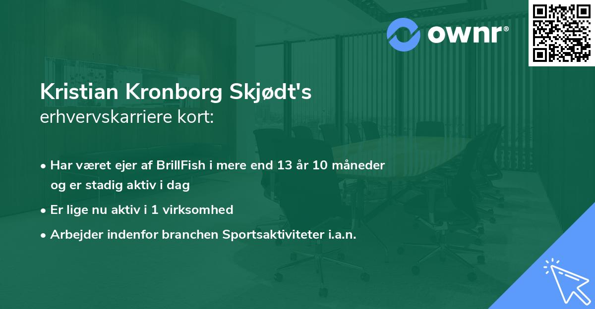 Kristian Kronborg Skjødt's erhvervskarriere kort