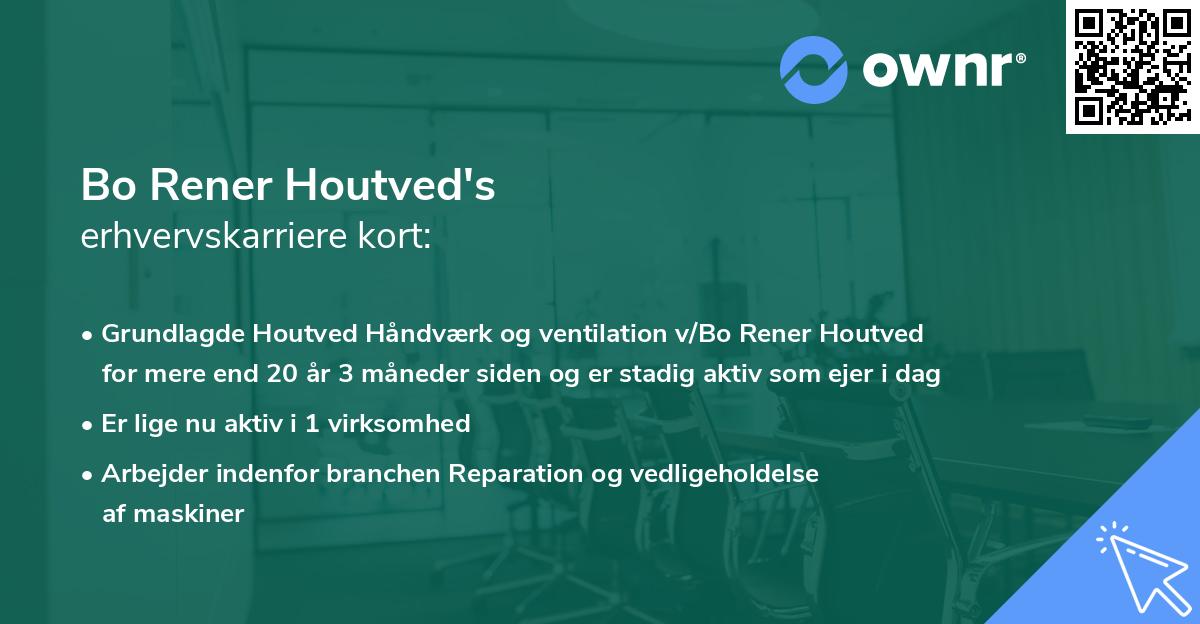 Bo Rener Houtved's erhvervskarriere kort