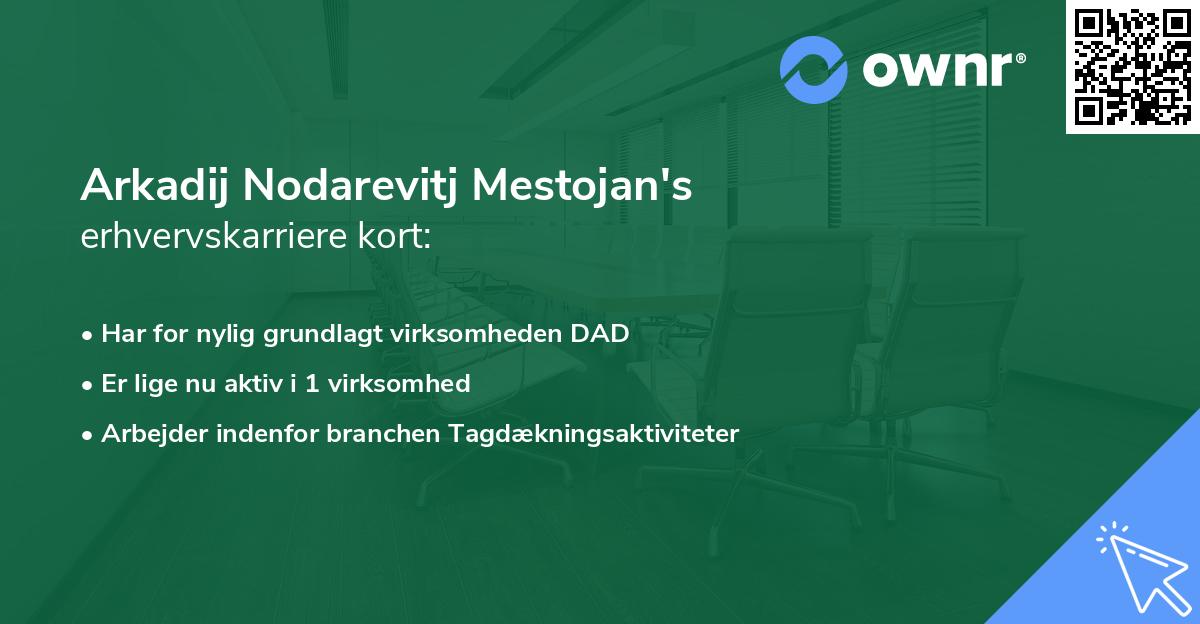 Arkadij Nodarevitj Mestojan's erhvervskarriere kort