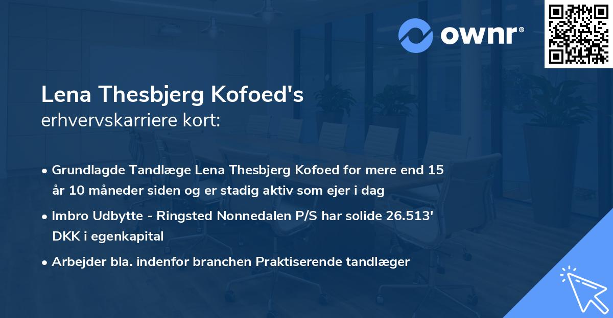 Lena Thesbjerg Kofoed's erhvervskarriere kort