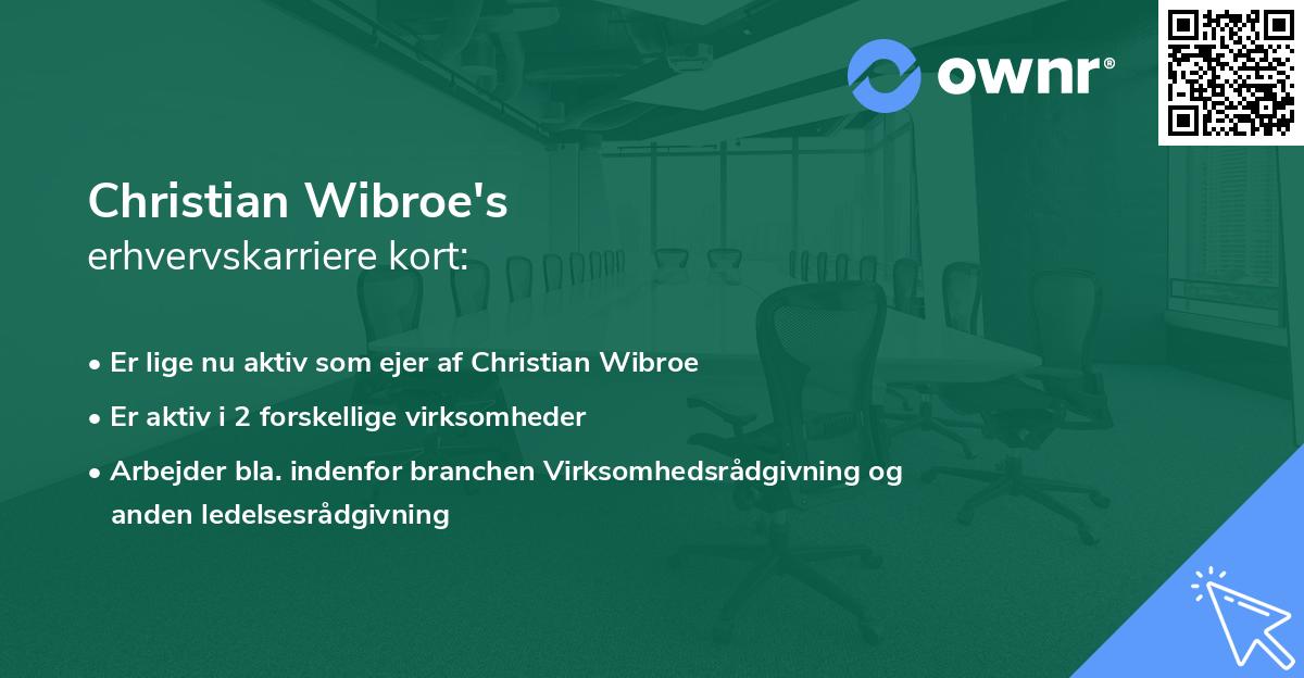Christian Wibroe's erhvervskarriere kort