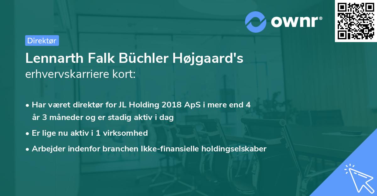 Lennarth Falk Büchler Højgaard's erhvervskarriere kort