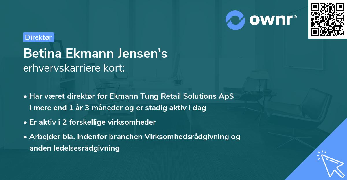 Betina Ekmann Jensen's erhvervskarriere kort