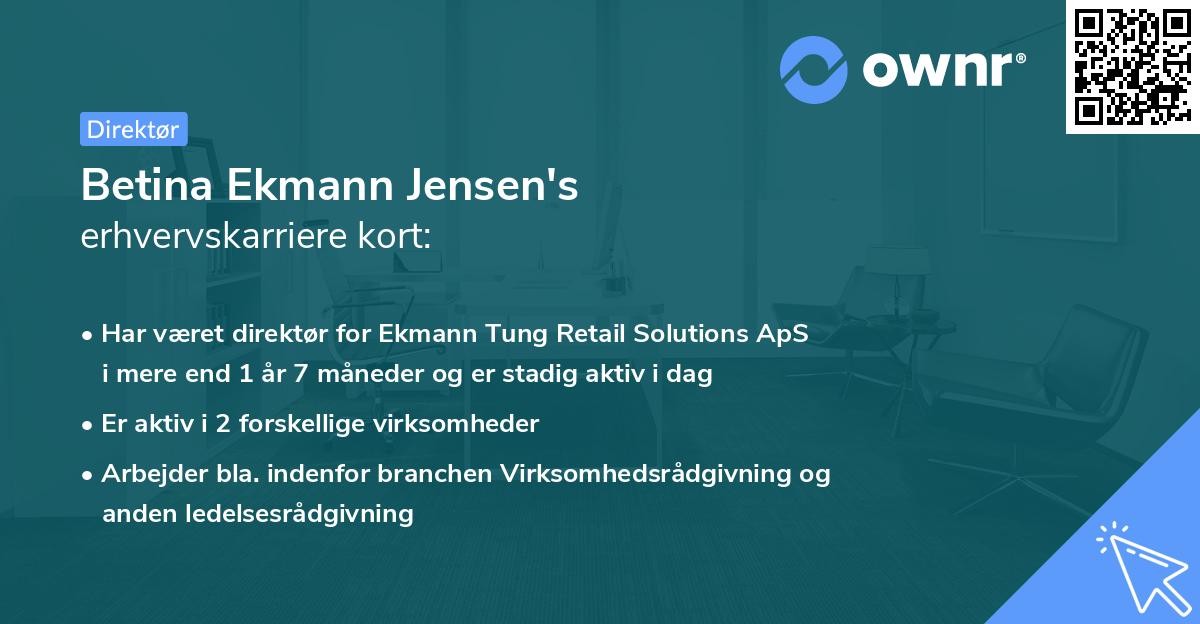 Betina Ekmann Jensen's erhvervskarriere kort