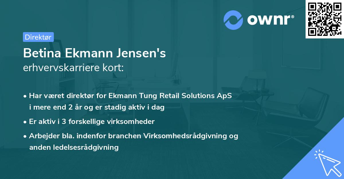 Betina Ekmann Jensen's erhvervskarriere kort