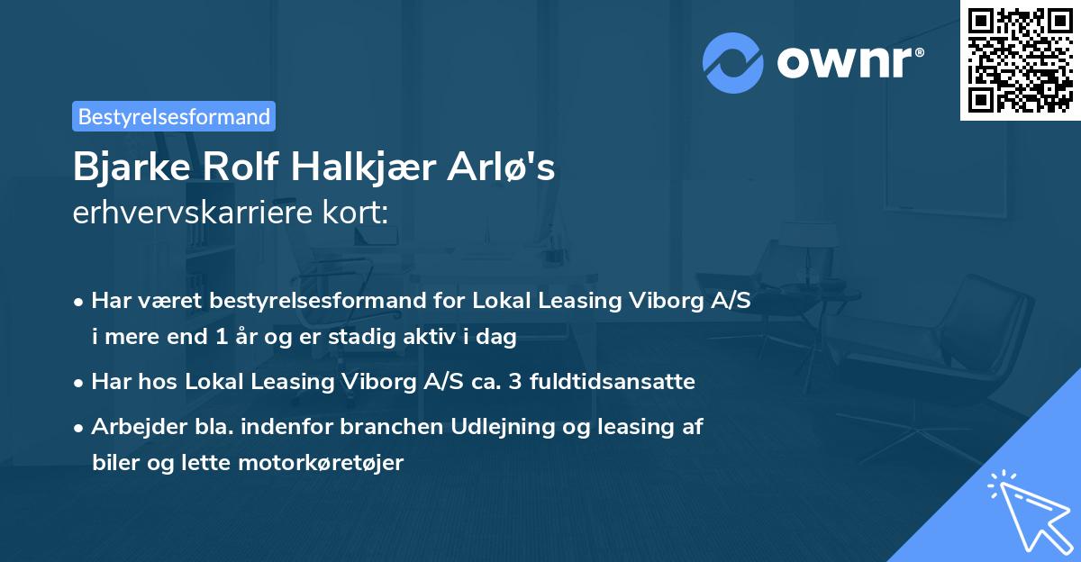 Bjarke Rolf Halkjær Arlø's erhvervskarriere kort