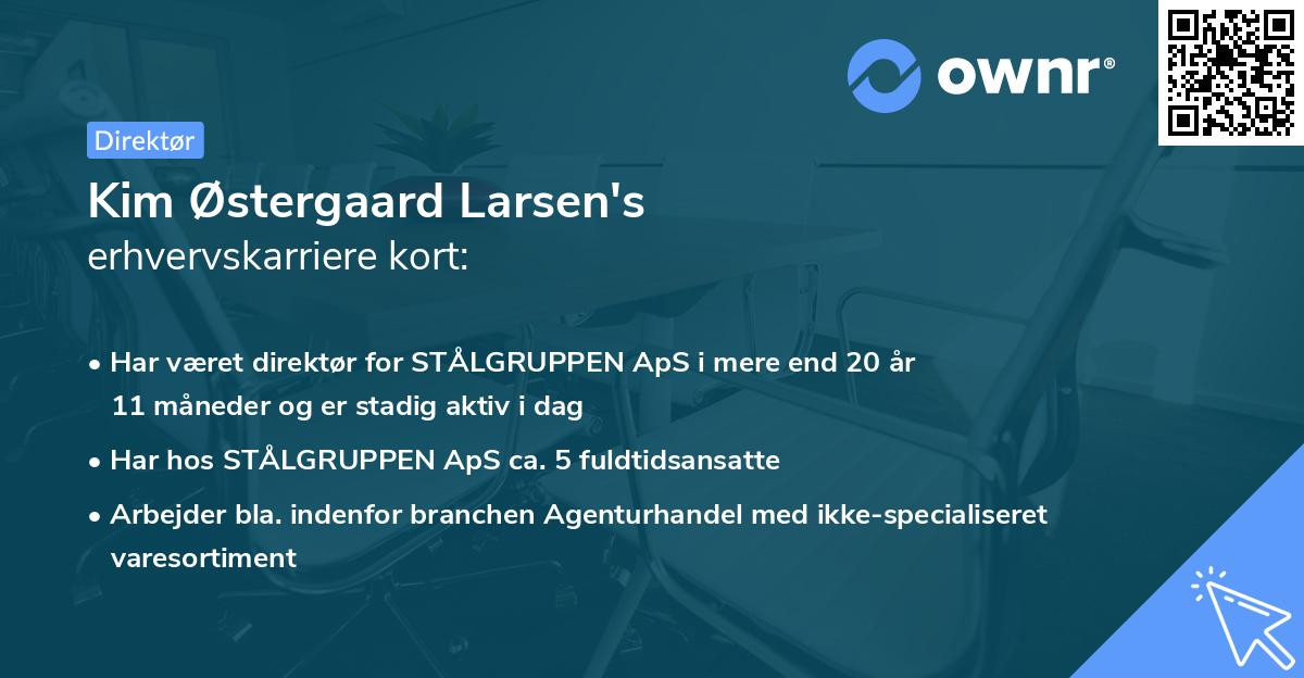 Kim Østergaard Larsen's erhvervskarriere kort