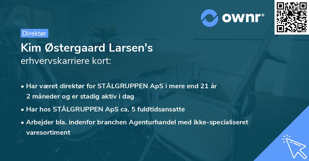 Kim Østergaard Larsen's erhvervskarriere kort