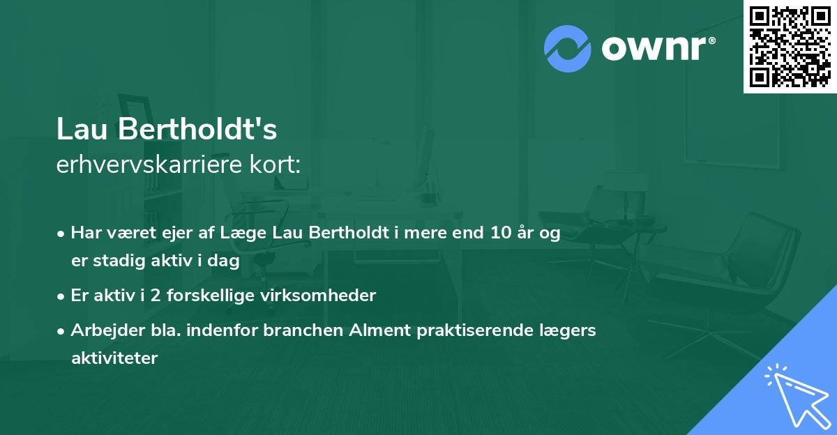 Lau Bertholdt's erhvervskarriere kort