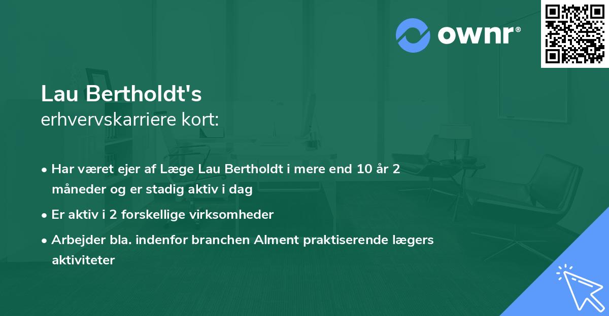Lau Bertholdt's erhvervskarriere kort