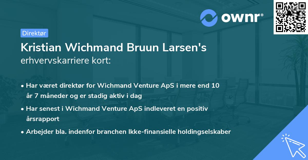 Kristian Wichmand Bruun Larsen's erhvervskarriere kort