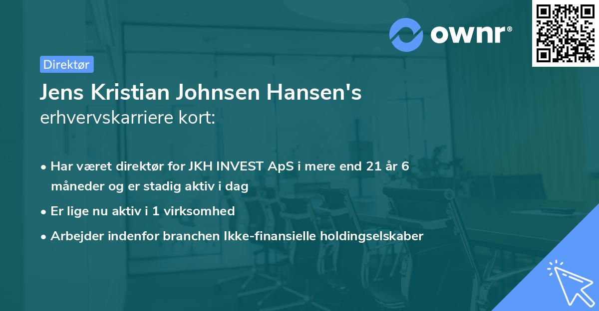 Jens Kristian Johnsen Hansen's erhvervskarriere kort