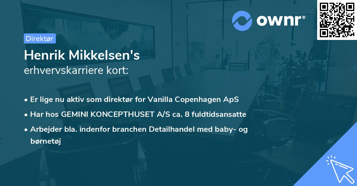Henrik Mikkelsen's erhvervskarriere kort