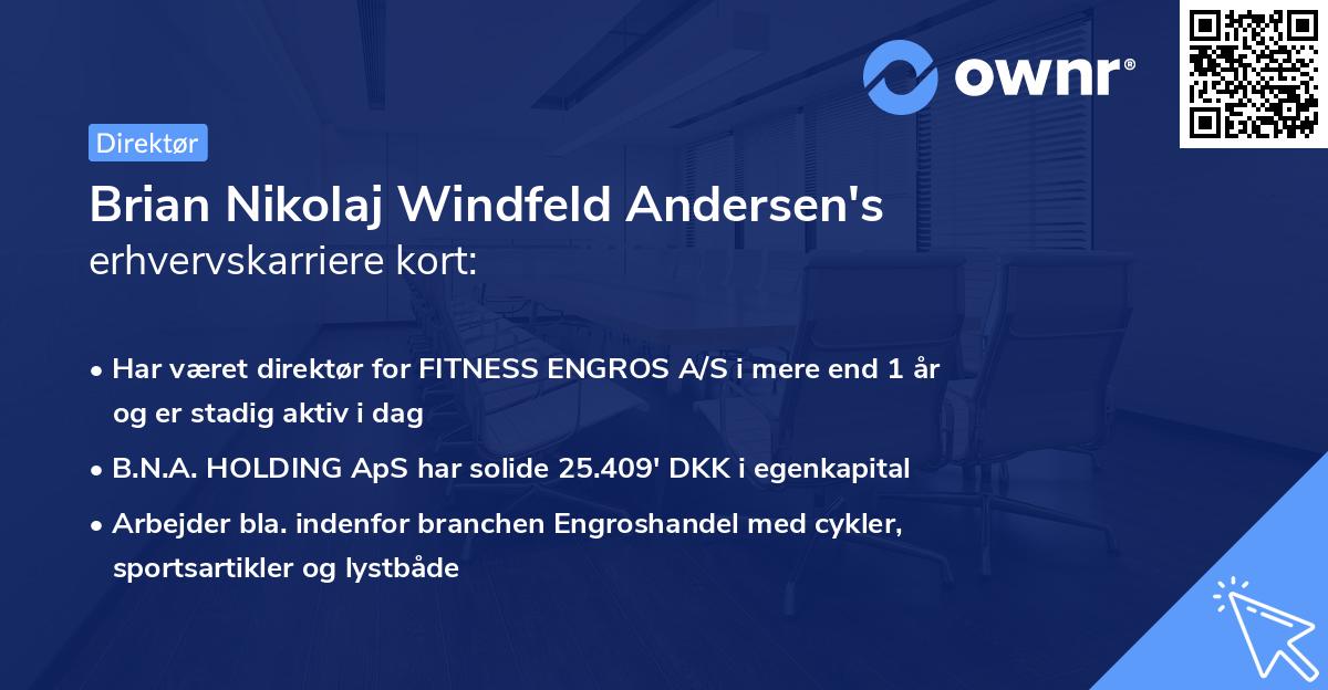 Brian Nikolaj Windfeld Andersen's erhvervskarriere kort