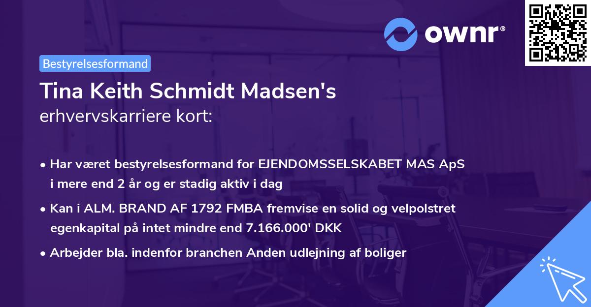 Tina Keith Schmidt Madsen's erhvervskarriere kort