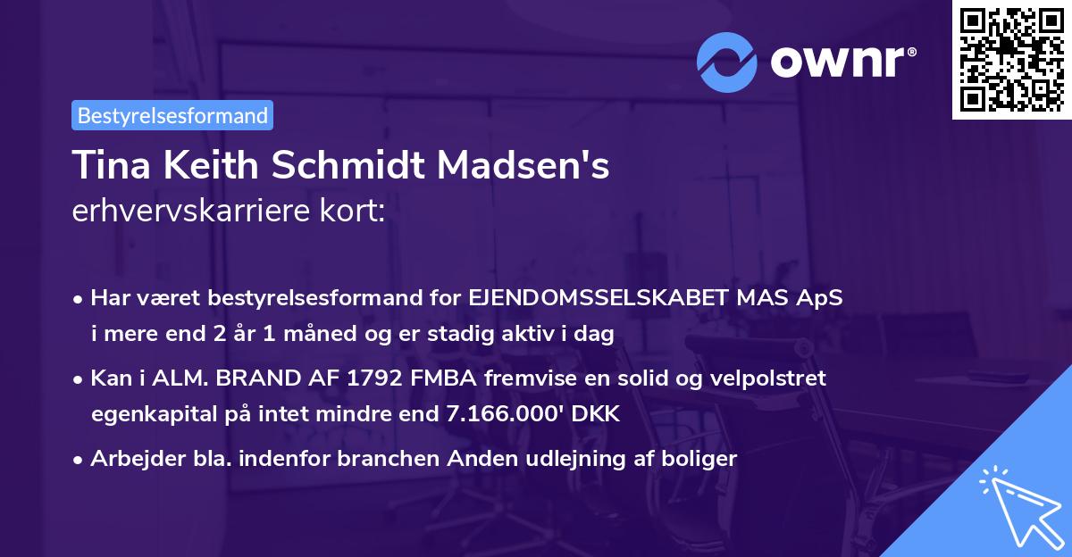 Tina Keith Schmidt Madsen's erhvervskarriere kort