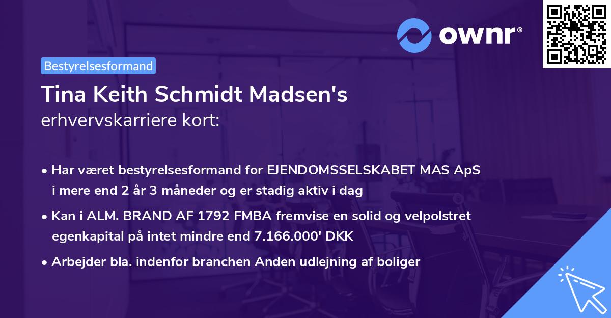 Tina Keith Schmidt Madsen's erhvervskarriere kort