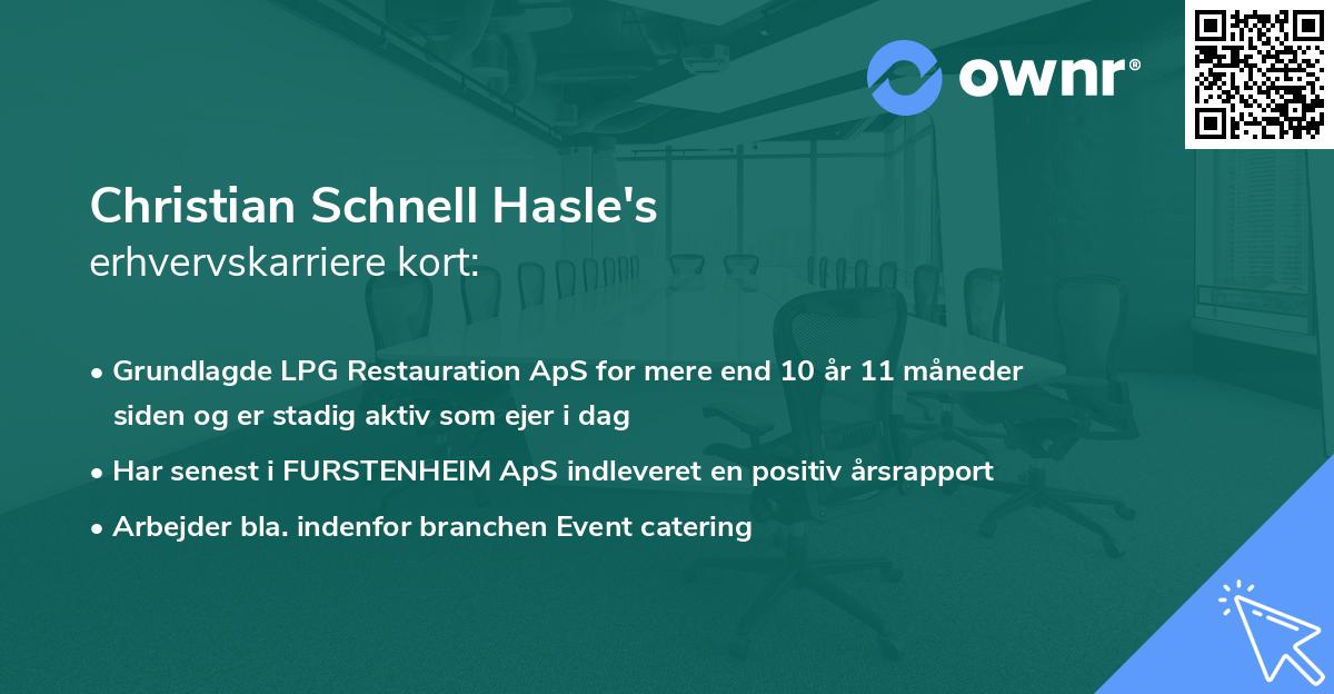 Christian Schnell Hasle's erhvervskarriere kort